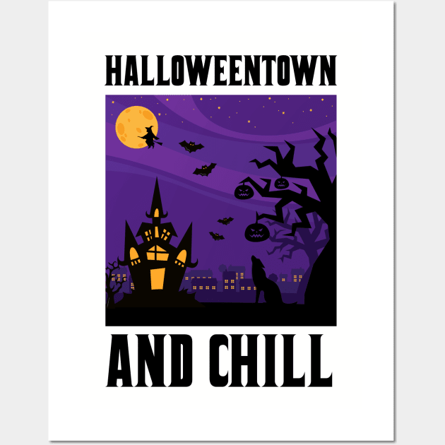 Halloween Town and Chill Wall Art by anema